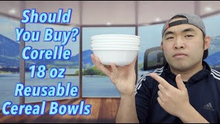 Should You Buy Corelle 18 oz Reusable Cereal Bowls [upl. by Michel]