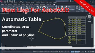 New LISP for AutoCAD Table Area Parameters Radius amp Coordinates [upl. by Ahseram]