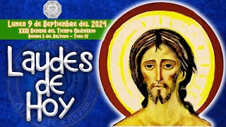 LAUDES DEL DIA DE HOY ✟ LUNES 9 DE SEPTIEMBRE 2024 ✟ Camino Neocatecumenal ✟ Liturgia de las Horas [upl. by Aloivaf]