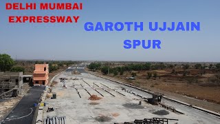 GAROTH UJJAIN SPUR UPDATE  DELHI MUMBAI EXPRESSWAY  GAROTH UJJAIN DEWAS INDORE FOURLANE PROJECT [upl. by Heddi]