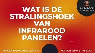 Wat is de stralingshoek van infrarood panelen [upl. by Segal]