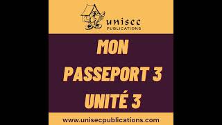 Mon Passeport 3 Unité 3 [upl. by Ennaeus]