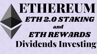 Ethereum Eth 20 Staking amp ETH Rewards Dividends Investing [upl. by Hsot]