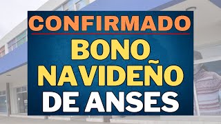 BONO NAVIDEÑO PARA JUBILADOS y PENSIONADOS PNC Anses [upl. by Lemhar]