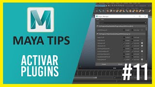 Tutorial Maya tips 11 Activar plugins  Plugin manager [upl. by Ignacia]