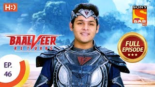 Baalveer Returns  Ep 46  Full Episode  12th November 2019 [upl. by Nairred]