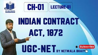 INTRODUCTION TO INDIAN CONTRACT ACT 1872UGCNET JUNE 2024 LECTURE 1 BY NETWALABHAIYA [upl. by Chatav202]