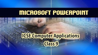 Computer Applications Microsoft Powerpoint  MultiMedia Presentations  17 [upl. by Goat]