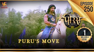 Porus  Episode 250  Purus Move  पुरु की चाल  पोरस  Swastik Productions India [upl. by Verlee]