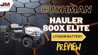 Cushman Hauler ELITE 800X Lithium Battery  Preview [upl. by Piers]