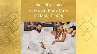 The Difference Between Home Care amp Home Health [upl. by Hairas]