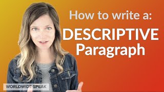 Writing a Descriptive Paragraph  Examples [upl. by Desai]