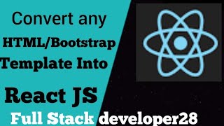 Convert any HTML or Bootstrap template into React JS  HTMLBootstrap To React JS [upl. by Aynik]