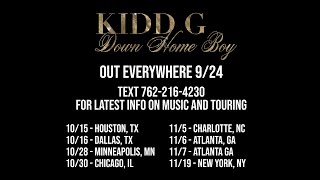 Kidd G “Down Home Boy” Project 924 amp Tour Announcement [upl. by Trefor]