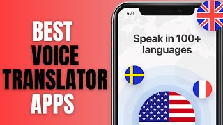 Best Voice Translator Apps  Which Is The Best Voice Translator App [upl. by Thisbe949]