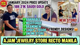 2024 PRICELIST NG GOLD SA CM RECTO quotAJAM JEWELRY STORE Trendy amp Affordable 100 LEGIT MUST WATCH [upl. by Anitsyrhc]