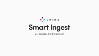 Iterable Smart Ingest [upl. by Litsyrk583]