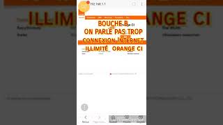 Connexion Internet illimité orange ci flybox et yourfreedom [upl. by Eirahcaz]