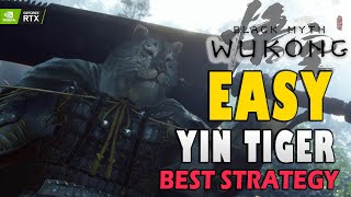 How to BEAT YIN TIGER EASY  Defeat Secret Boss YIN TIGER  Black Myth Wukong 2024 [upl. by Erialcyram984]