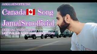 Canada Punjabi Song JamalSenofficial Official Video 2024 [upl. by Portie685]