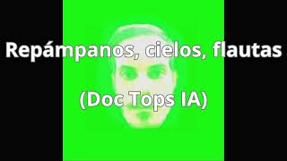 Repámpanos cielos flautas Doc Tops IA [upl. by Gelman]