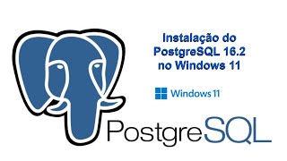 Instalar o Postgresql no Windows 11 [upl. by Deb]