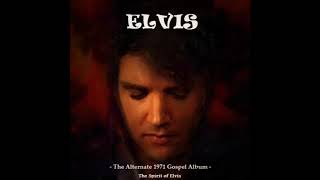 ELVIS  quotThe Alternate 1971 Gospel Albumquot TSOE 2017 [upl. by Zetnas]