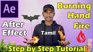 How to make Fire Hand vfx in After Effect  Step by Step Tutorial in Tamil  FXMINE [upl. by Bartlett]