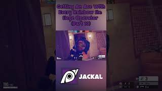 Getting An Ace With Every R6 Siege Operator Part 10 [upl. by Netsirt]