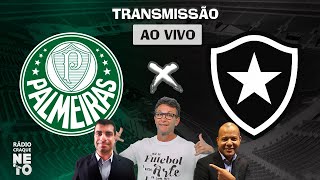 Palmeiras x Botafogo  AO VIVO  Campeonato Brasileiro 2022  Rádio Craque Neto [upl. by Prady]