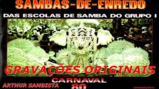 SAMBAS DE ENREDO 1980 RIO DE JANEIRO GRUPO 1 A  GRAVAÃ‡Ã•ES ORIGINAIS DO LP [upl. by Odilia]