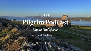 The Pilgrim Podcast Day 1  Iona To Lindisfarne  Lectio 365 [upl. by Annoyi361]