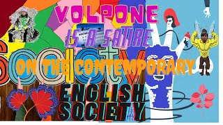 Volpone is a satire on the contemporary English societyElucidate [upl. by Rhiamon909]