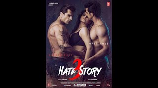 Hate Story 3 Full Movie Hd Download Link  Hate Story 3 all Songs  Hate Story 3 Trailer Official [upl. by Nalad]