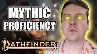 MYTHIC RULES EXPLAINED  Pathfinder 2e War of Immortals [upl. by Cho]