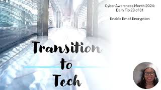 Cyber Awareness Month 2024 Tip 23 Enable Email Encryption [upl. by Leticia229]