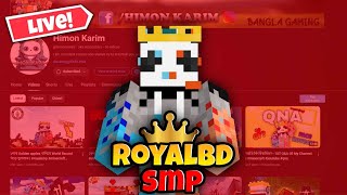 Royal BD Season4 Opening Live I Minecraft smp Bangla LIVE [upl. by Audri]