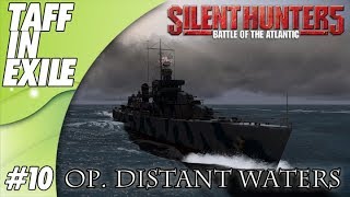 Silent Hunter 5  Battle of the Atlantic  Distant Waters Part 10 [upl. by Gardia]