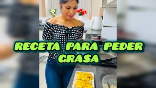 Receta para PERDER grasa [upl. by Tipton735]