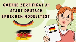 A1 Sprechen Teil 1 2 amp 3  Goethe Zertifikat  Start Deutsch 1  German Exam 2024 [upl. by Rafaelof]