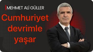 101 yaşındaki Cumhuriyet’in önündeki asıl sorun  Mehmet Ali Güller yorumluyor [upl. by Carbo]