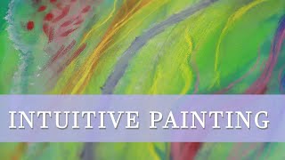 Easy Abstract Art  Intuitive Painting Process  Beginner friendly [upl. by Eniak]