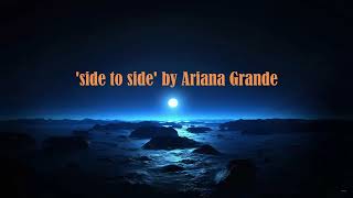 side to side by Ariana Grande  threetimes repeat [upl. by Etakyram]