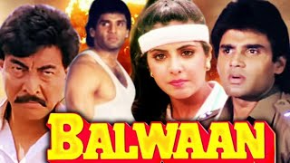 Balwaan 1992 Full Movie HD  Sunil Shetty Hindi Action Drama Movie  Divya Bharti  Danny Denzongpa [upl. by Okimat]