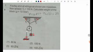 If pulley and all strings as shown are massless then tension T2100N Calculate weight of the [upl. by Denbrook]