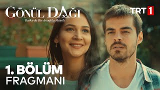 Gönül Dağı 1 Bölüm Fragmanı [upl. by Kalle]