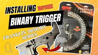 Franklin Armory BFSIII Binary Trigger installation on AR15 [upl. by Shields]