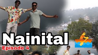 nanital  uk  EP4  UTTRAKHAND TRIP [upl. by Eldnik]