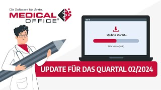 Update für das Quartal 022024  MEDICAL OFFICE Arztsoftware [upl. by Annaes]