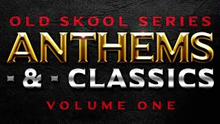 Back to the Old Skool ANTHEMS amp PIANO CLASSICS Series  Vol 1  Oct 2023 [upl. by Hyman508]